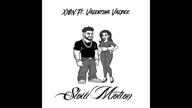 Video thumbnail: XiØN Ft. Valentina Valdez - Slow Motion [Visualizer]
